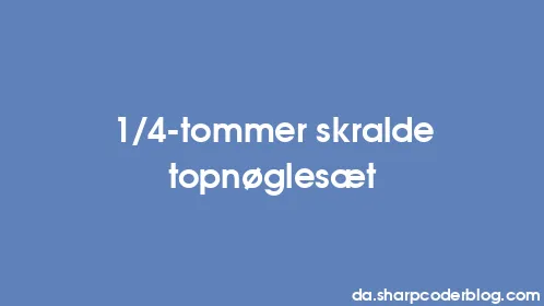 1/4-tommer skralde topnøglesæt - Thumbnail