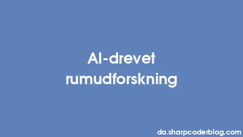AI-drevet rumudforskning - Thumbnail
