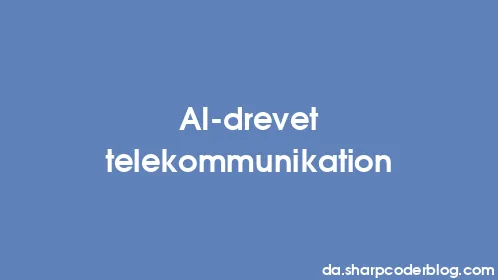 AI-drevet telekommunikation - Thumbnail