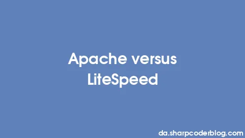 Apache versus LiteSpeed - Thumbnail