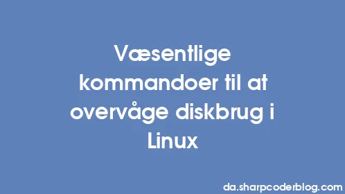 Væsentlige kommandoer til at overvåge diskbrug i Linux - Thumbnail