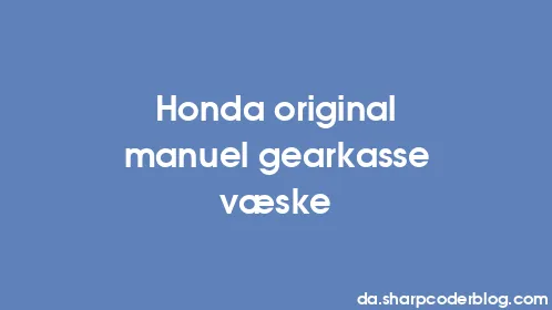 Honda original manuel gearkasse væske - Thumbnail