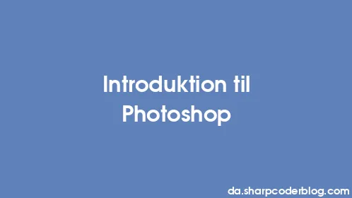Introduktion til Photoshop - Thumbnail