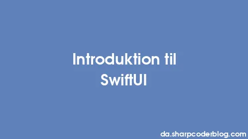 Introduktion til SwiftUI - Thumbnail