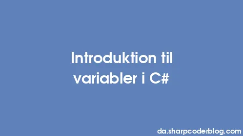 Introduktion til variabler i C# - Thumbnail