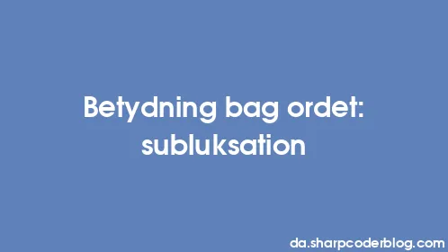Betydning bag ordet: subluksation - Thumbnail