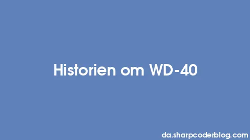 Historien om WD-40 - Thumbnail
