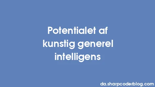 Potentialet af kunstig generel intelligens - Thumbnail