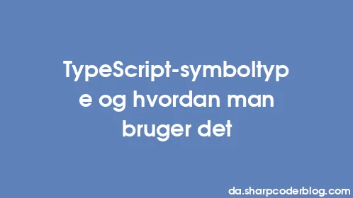 TypeScript-symboltype og hvordan man bruger det - Thumbnail