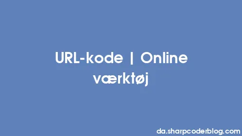 URL-kode | Online værktøj - Thumbnail